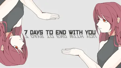 7 Days to End with Youのパッケージ画像