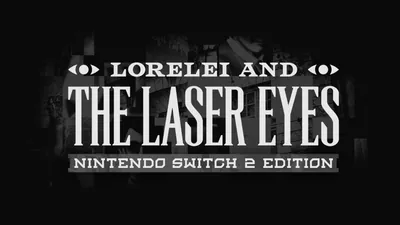 Lorelei and the Laser Eyes - Nintendo Switch 2 Editionのパッケージ画像