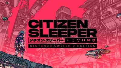 Citizen Sleeper – Nintendo Switch 2 Editionのパッケージ画像