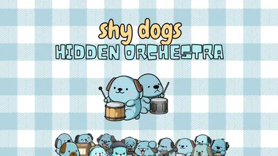 Shy Dogs Hidden Orchestraのパッケージ画像