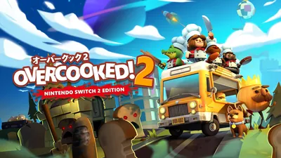 Overcooked® 2 - オーバークック２ Nintendo Switch 2 Editionのパッケージ画像