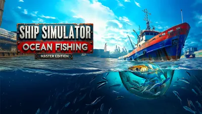 SHIP SIMULATOR OCEAN FISHING: Master Editionのパッケージ画像