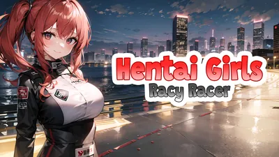 Hentai Girls: Racy Racerのパッケージ画像